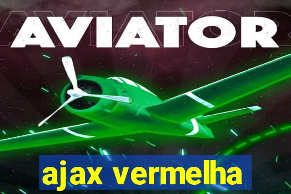 ajax vermelha